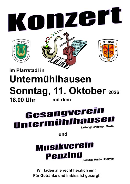 Konzert des Gesangvereins Untermühlhausen und des Musikvereins Penzing